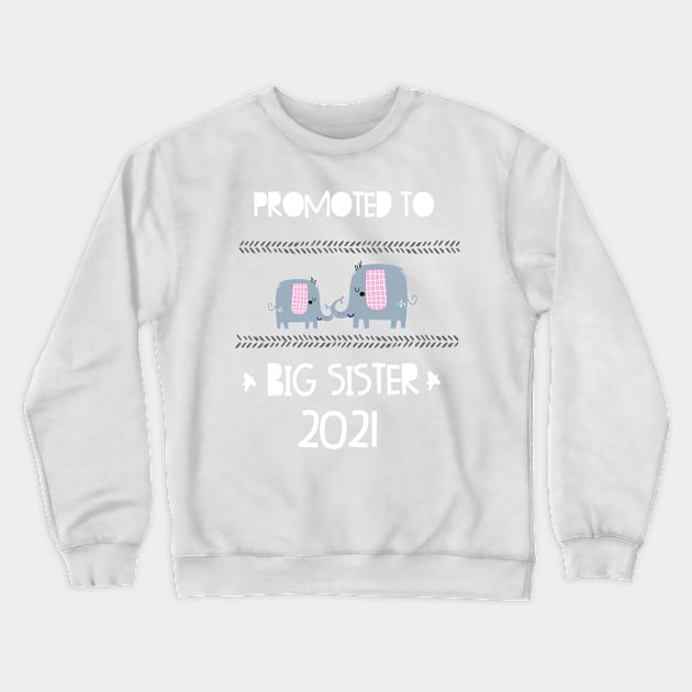 Promoted to Big Sister 2021 announcing pregnancy Elefant Crewneck Sweatshirt by alpmedia